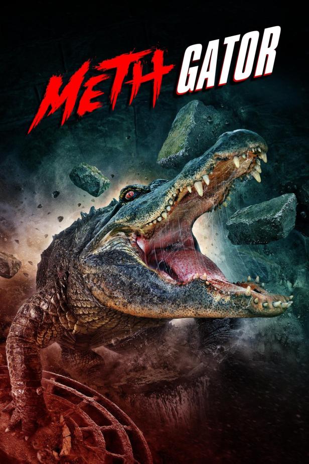 Das Poster für den Film „Meth Gator“ zeigt einen Alligator mit aufgerissenem Maul.