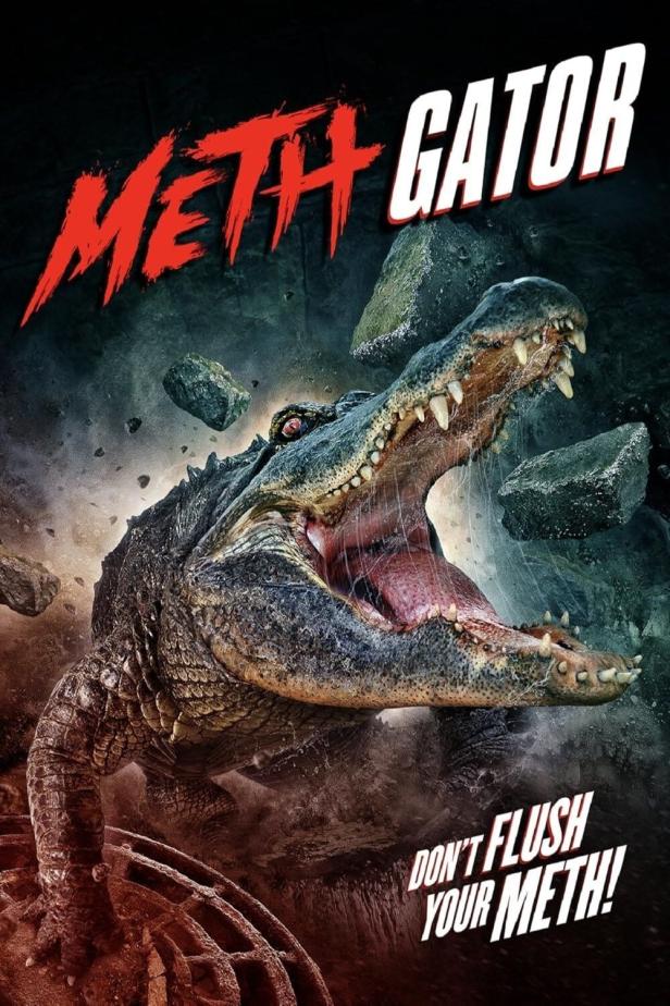 Das Filmplakat für „Meth Gator“ zeigt einen Alligator mit aufgerissenem Maul.