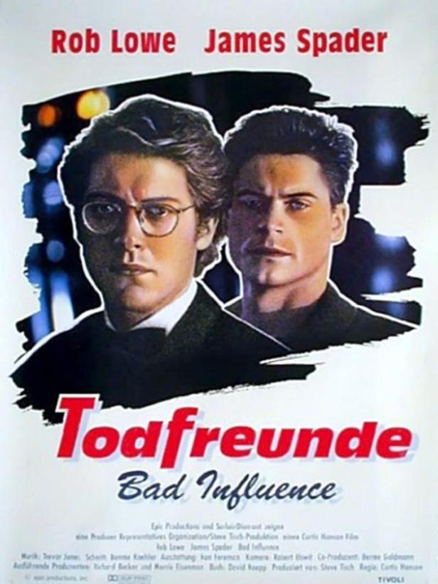 Das Filmplakat für „Todfreunde – Bad Influence“ mit Rob Lowe und James Spader.