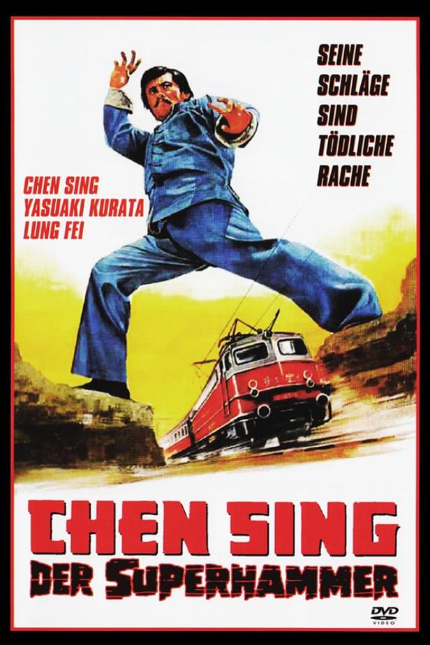 Ein Mann in Kampfpose vor einem fahrenden Zug, Filmposter für „Chen Sing – Der Superhammer“.
