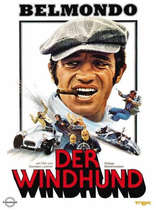 Das Filmplakat für „Der Windhund“ zeigt Jean-Paul Belmondo mit Zigarre und weitere Actionszenen.