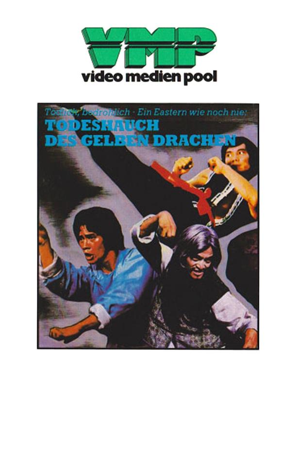 Das Cover des Films „Todeshauch des gelben Drachen“ zeigt drei asiatische Kampfkünstler in Aktion.