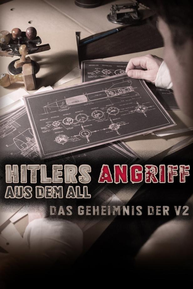 Das Bild zeigt das Cover der Dokumentation „Hitlers Angriff aus dem All: Das Geheimnis der V2“.