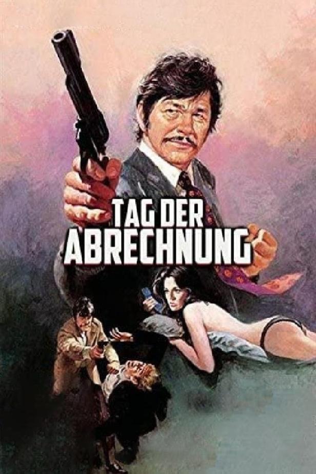 Das Filmplakat für „Tag der Abrechnung“ zeigt Charles Bronson mit einer Waffe.