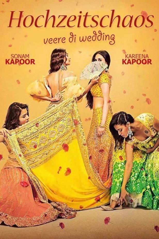 Das Filmplakat zu „Hochzeitschaos“ mit Sonam Kapoor und Kareena Kapoor zeigt vier Frauen in farbenprächtigen Saris.