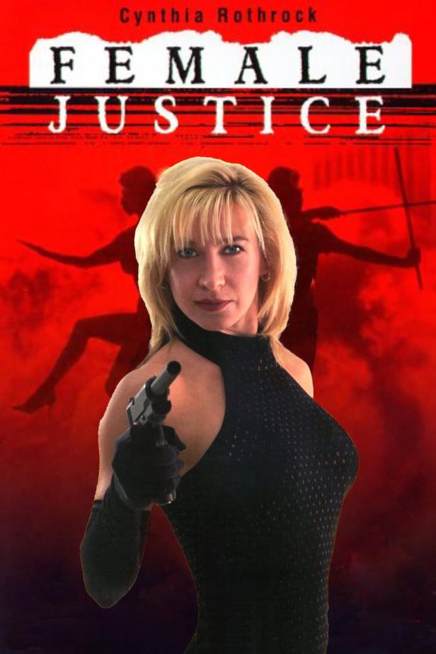Cynthia Rothrock hält eine Waffe auf dem Cover des Films „Female Justice“.