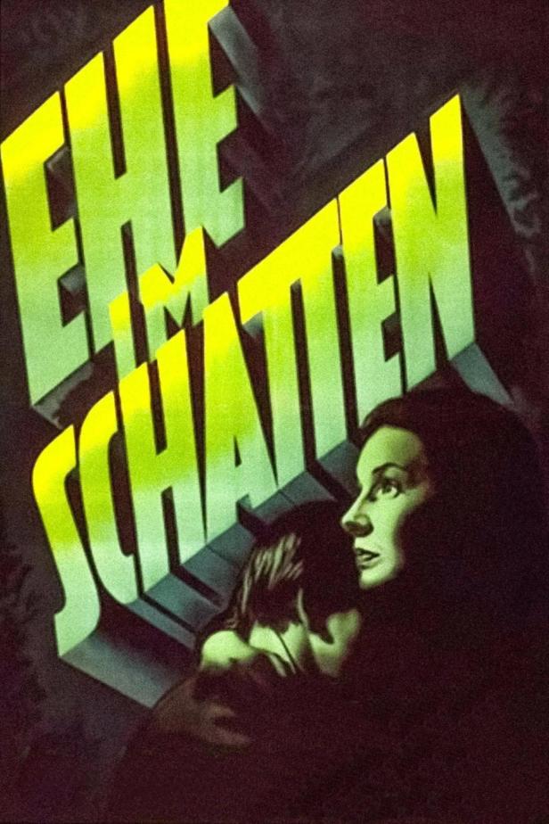 Das Filmplakat für „Ehe im Schatten“ zeigt eine Frau und einen Mann im Schatten.