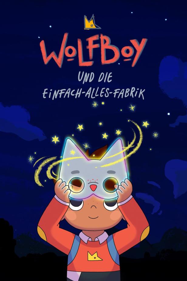 Ein Junge hält eine leuchtende Wolfsmaske vor sein Gesicht, Titel: „WolfBoy und die Einfach-Alles-Fabrik“.
