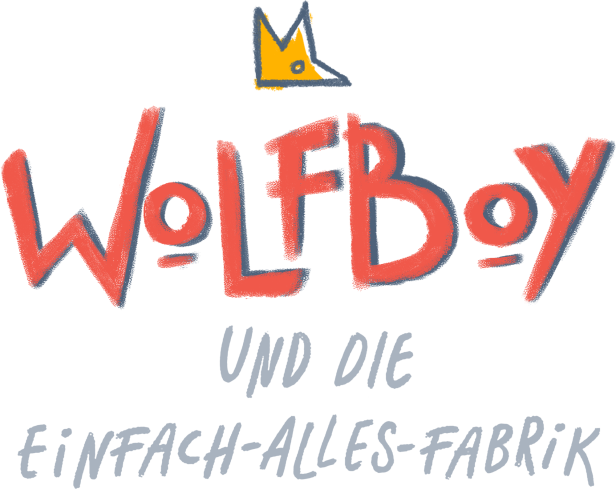 Das Logo für „Wolfboy und die Einfach-Alles-Fabrik“ mit einer Krone darüber.