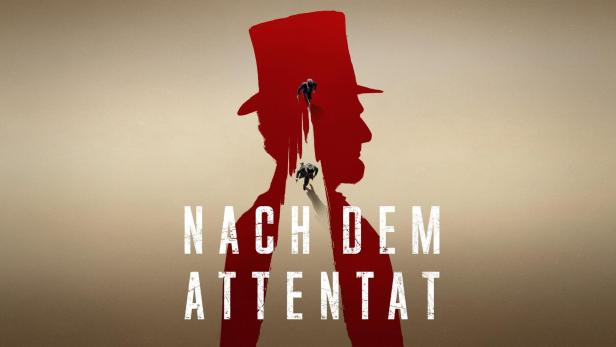 Das Filmplakat für „Nach dem Attentat“ zeigt eine rote Silhouette eines Mannes mit Zylinder, in der zwei Männer rennen.