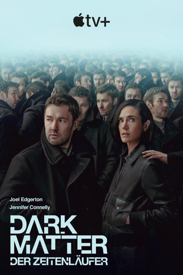 Das Filmplakat für „Dark Matter: Der Zeitenläufer“ mit Joel Edgerton und Jennifer Connelly vor einer Menschenmenge.