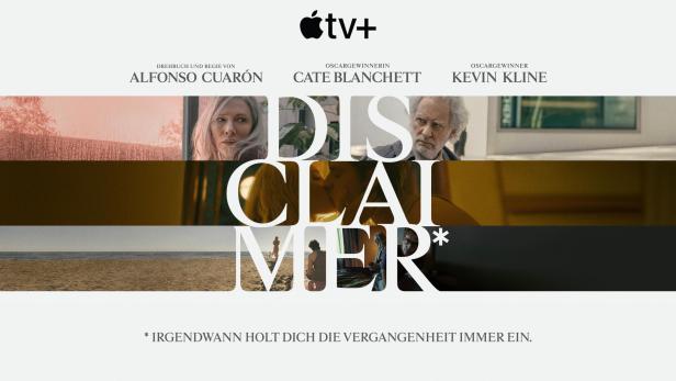 Das Filmplakat für „Disclaimer“ mit Cate Blanchett, Kevin Kline und Regisseur Alfonso Cuarón.