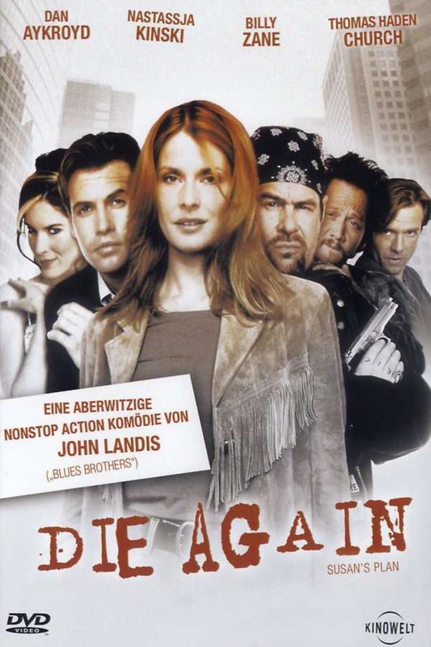Das Filmplakat zu „Die Again“ mit Nastassja Kinski, Dan Aykroyd, Billy Zane und Thomas Haden Church.
