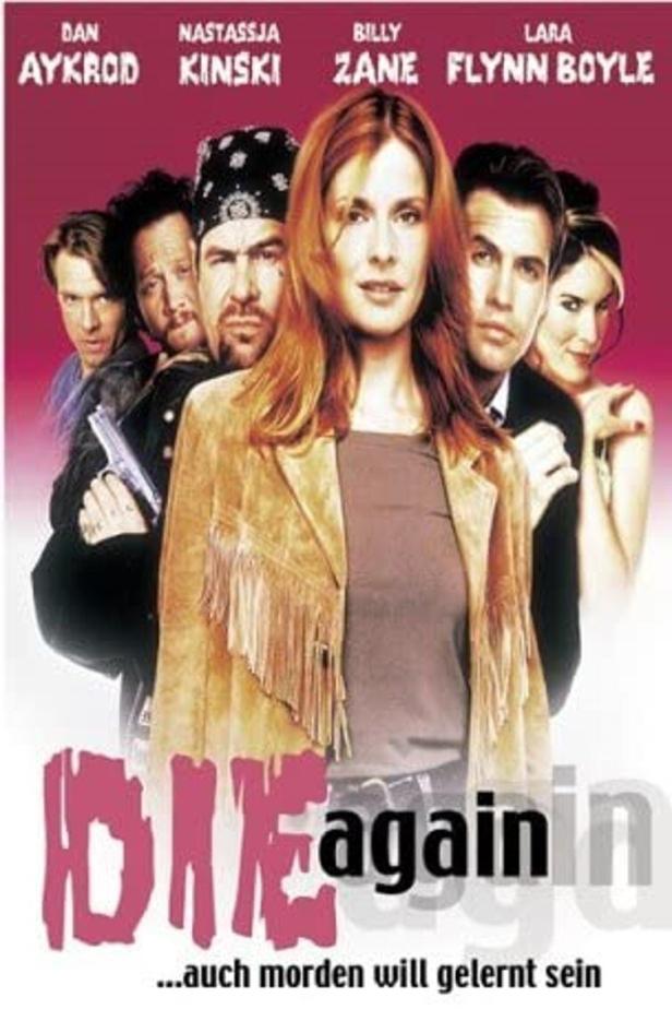 Das Filmplakat für „Die Again – ...auch morden will gelernt sein“ mit Dan Aykroyd, Nastassja Kinski, Billy Zane und Lara Flynn Boyle.