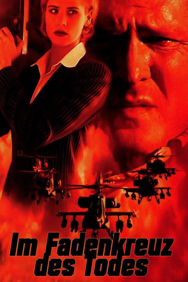 Das Filmplakat für „Im Fadenkreuz des Todes“ zeigt eine Frau mit Waffe, ein Männergesicht und Hubschrauber.