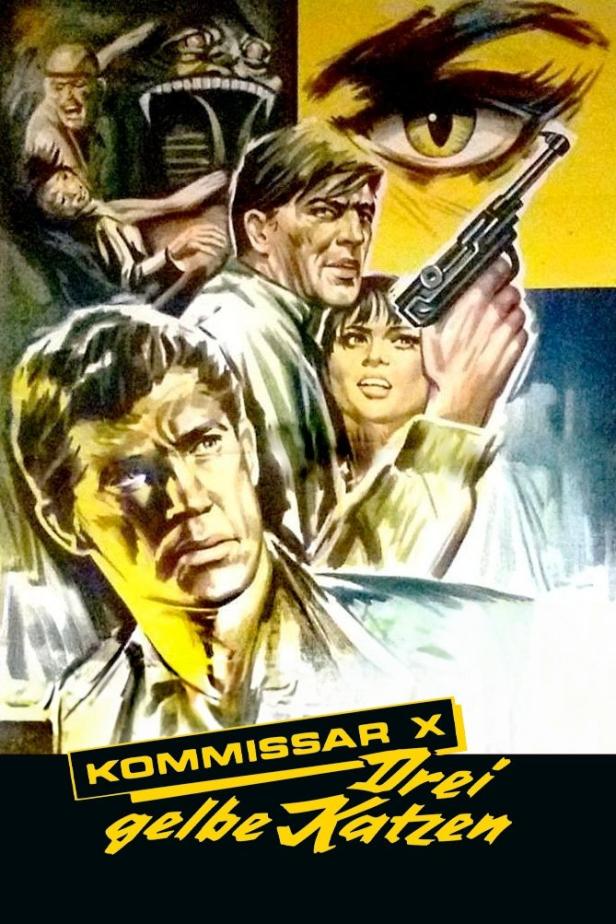 Das Filmplakat für „Kommissar X – Drei gelbe Katzen“ zeigt eine spannungsgeladene Szene.