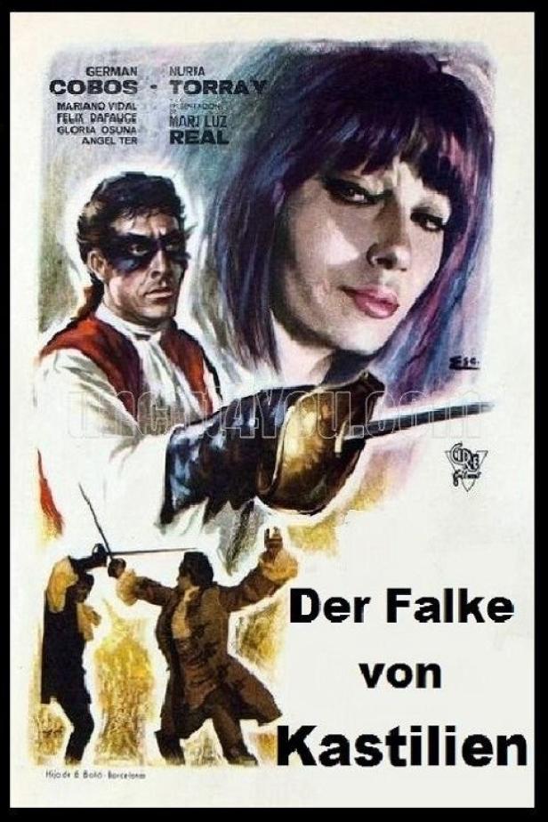 Das Filmplakat für „Der Falke von Kastilien“ zeigt einen maskierten Mann und eine Frau mit einem Degen.