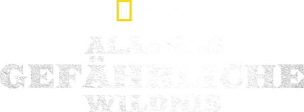 Das Logo von National Geographic und der Titel „Alaskas gefährliche Wildnis“.