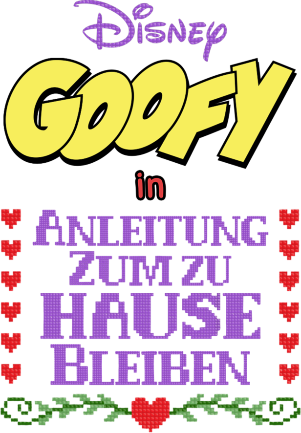 Das Disney-Logo und der Titel „Goofy in Anleitung zum Zuhause bleiben“ in Kreuzstich-Optik.