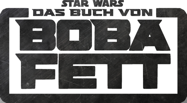 Das Logo von „Star Wars: Das Buch von Boba Fett“.