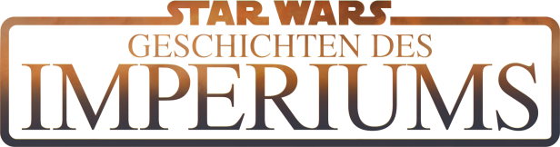 Das Logo der „Star Wars“-Serie „Geschichten des Imperiums“.