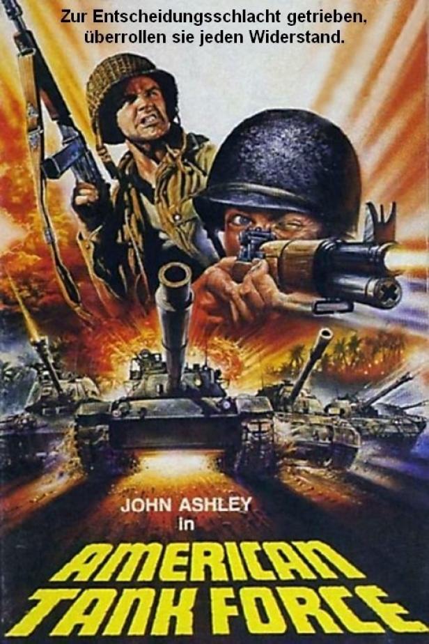Das Filmplakat für „American Tank Force“ zeigt Soldaten und Panzer im Kampf.