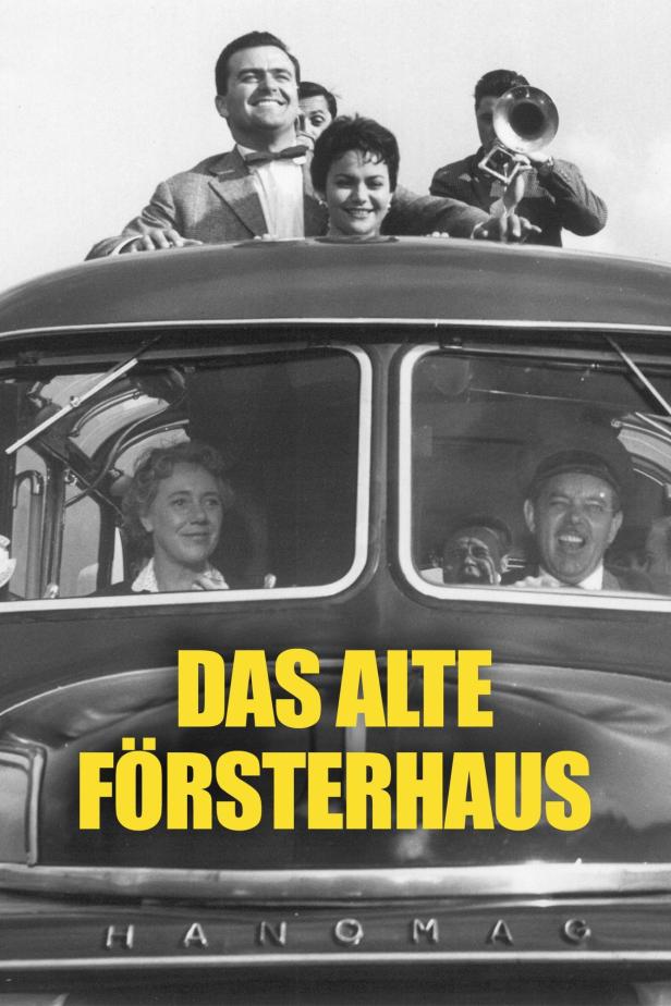 Das Filmplakat für „Das alte Försterhaus“ zeigt eine Gruppe von Menschen auf und in einem Hanomag-Bus.