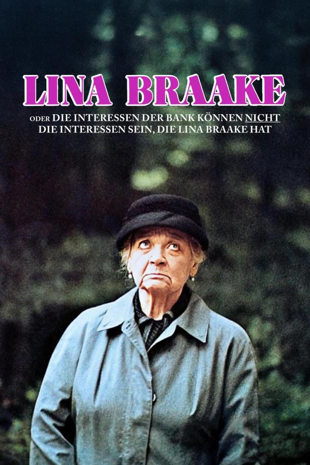Das Filmplakat zu „Lina Braake oder Die Interessen der Bank können nicht die Interessen sein, die Lina Braake hat“.