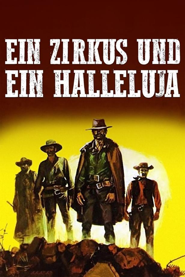 Das Filmplakat für „Ein Zirkus und ein Halleluja“ zeigt vier bewaffnete Männer in Westernkleidung.