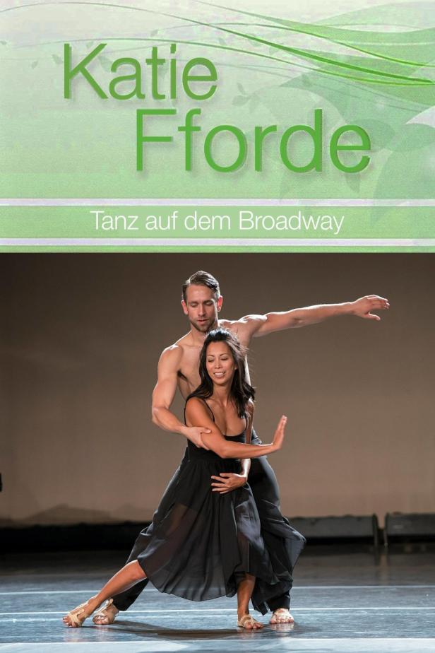 Ein Tanzpaar in Bewegung vor dem Cover des Buches „Tanz auf dem Broadway“ von Katie Fforde.