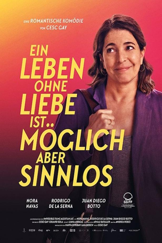 Das Filmplakat für „Ein Leben ohne Liebe ist möglich, aber sinnlos“ mit Nora Navas.