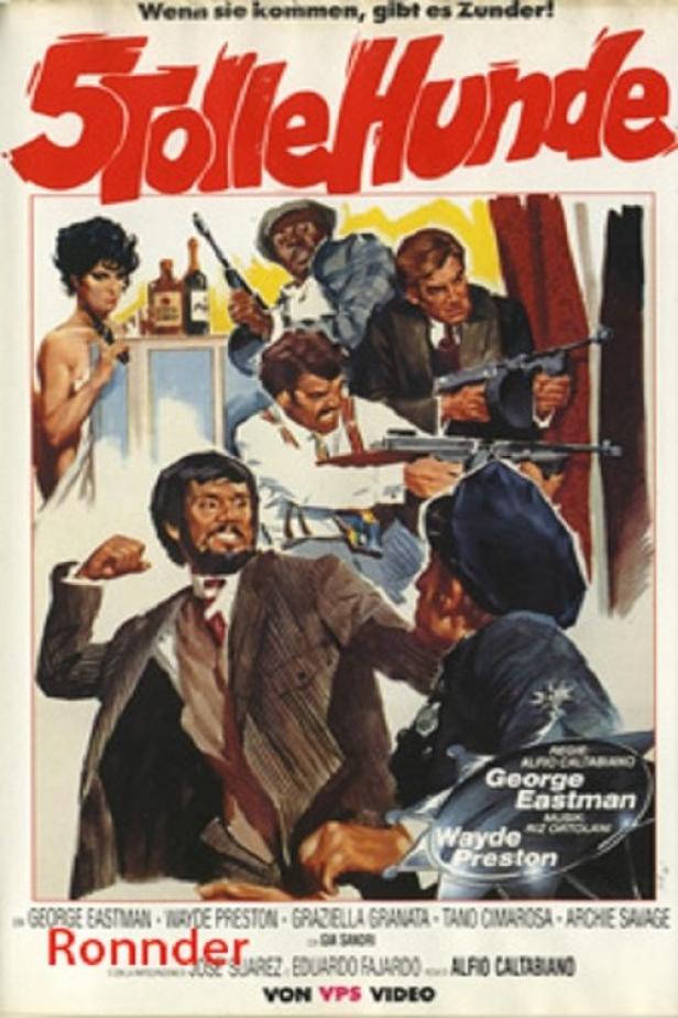 Das Filmplakat für „5 tolle Hunde“ zeigt bewaffnete Männer in einer Konfrontation.