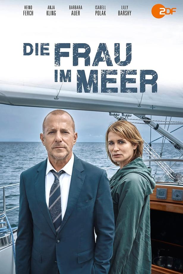 Das Filmplakat für „Die Frau im Meer“ mit Heino Ferch und Anja Kling vor einem Segelboot.