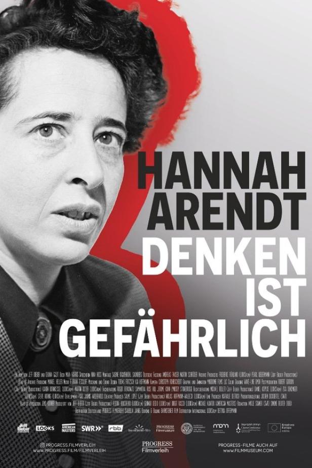 Das Filmplakat für „Hannah Arendt“ zeigt die Philosophin und den Titel „Denken ist gefährlich“.