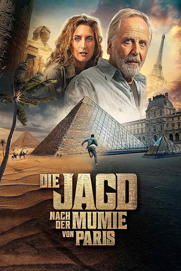 Das Filmplakat für „Die Jagd nach der Mumie von Paris“ zeigt eine abenteuerliche Szene in Ägypten und Paris.