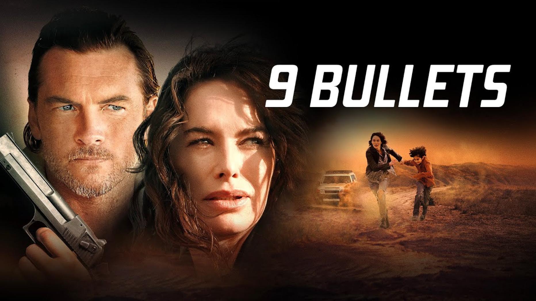 9 Bullets Filmat