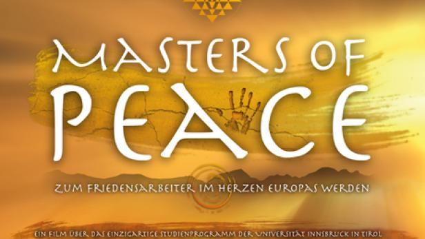 Das Filmplakat für „Masters of Peace“ zeigt den Titel und den Untertitel „Zum Friedensarbeiter im Herzen Europas werden“.