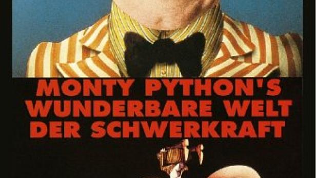 Monty Pythons wunderbare Welt der Schwerkraft