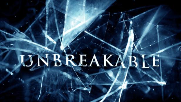 Unbreakable - Unzerbrechlich