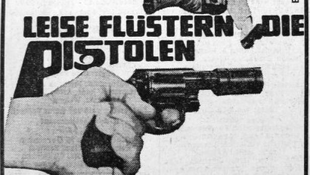 Leise flüstern die Pistolen