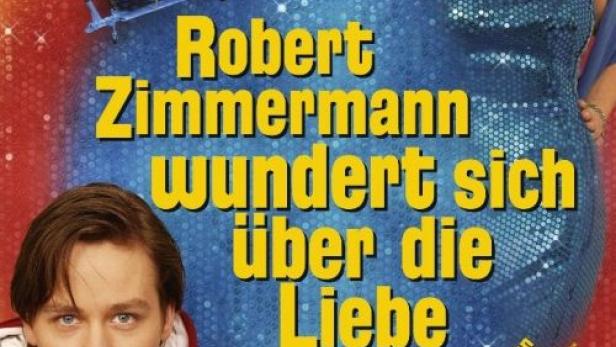 Robert Zimmermann wundert sich über die Liebe