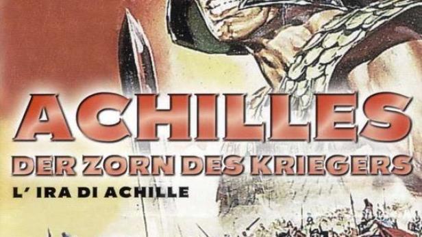 Achilles - Der Zorn des Kriegers