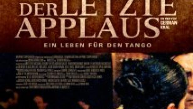 Der letzte Applaus - Ein Leben für den Tango