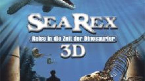 Das Filmplakat für „Sea Rex 3D: Reise in die Zeit der Dinosaurier“ zeigt Unterwasser-Dinosaurier und ein Dinosaurierskelett.