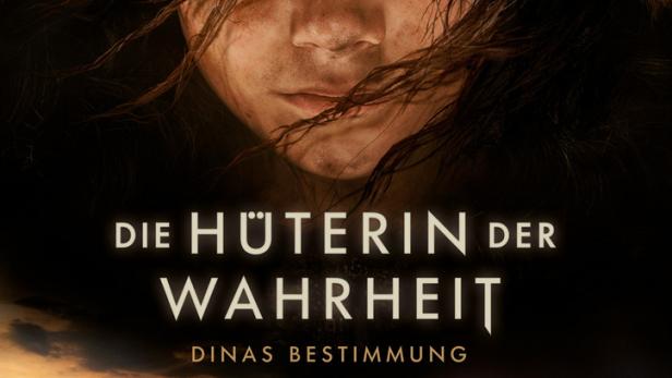 Die Hüterin der Wahrheit - Dinas Bestimmung