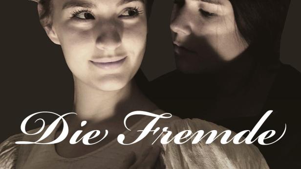 Das Filmplakat für „Die Fremde“ zeigt zwei Frauen in historischer Kleidung.