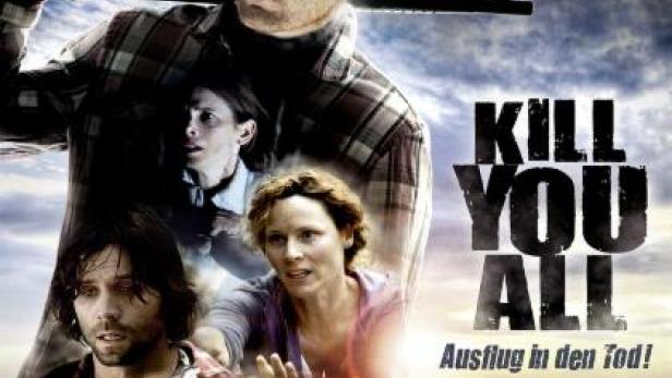 Kill You All - Ausflug in den Tod!