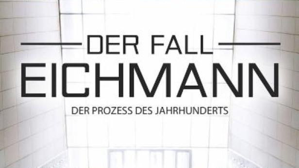 Der Fall Eichmann