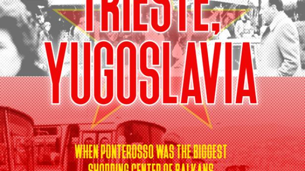 Das Filmplakat zeigt den Titel „Trieste, Yugoslavia“ vor dem Hintergrund von Menschen und Bussen.