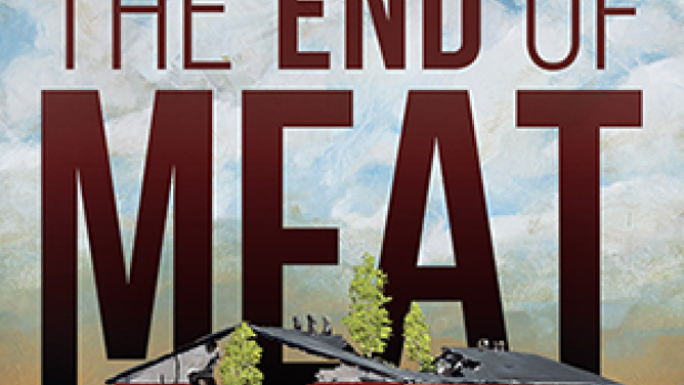 The End Of Meat - Eine Welt ohne Fleisch